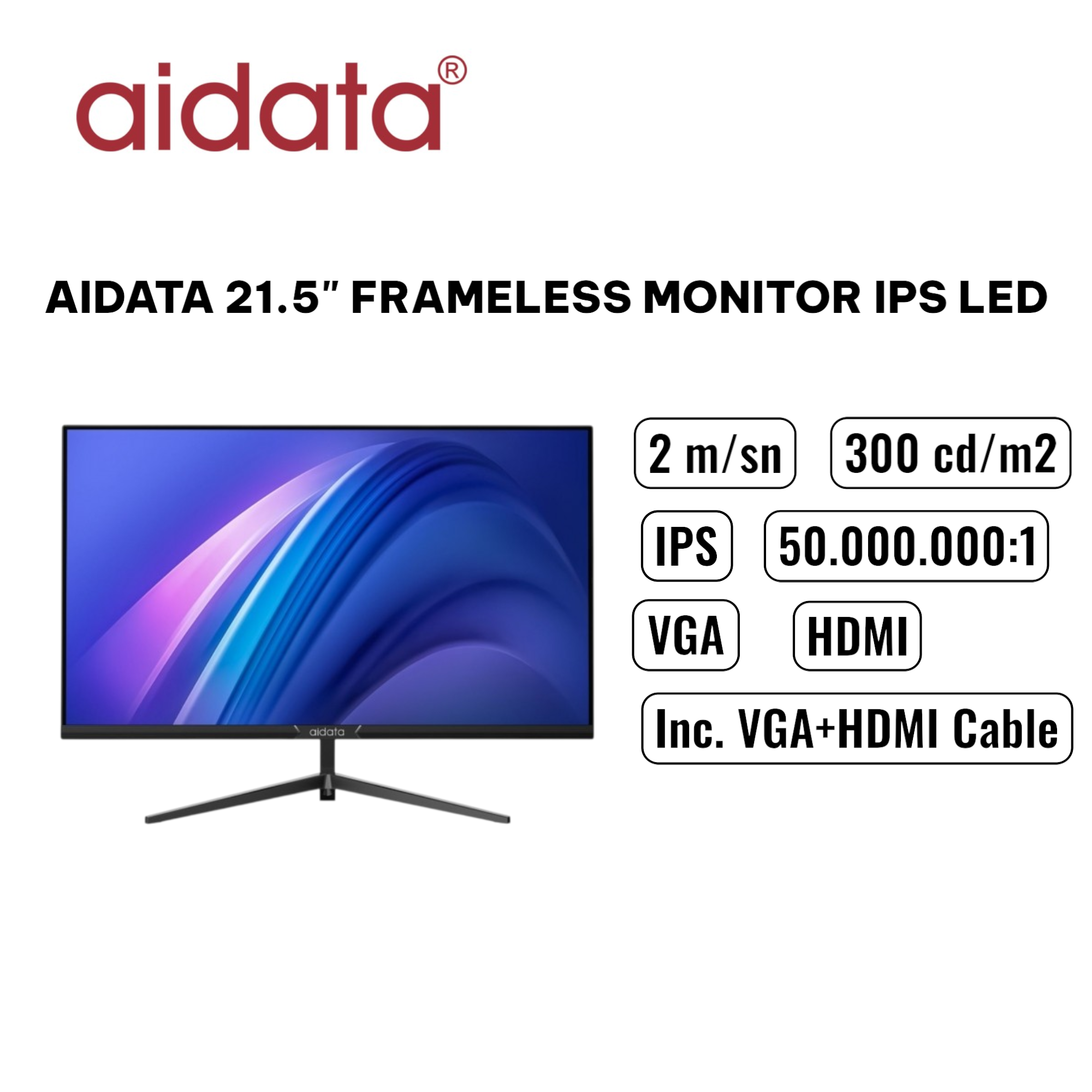 AIDATA 21.5" FRAMELESS MONITOR IPS LED 2ms FHD